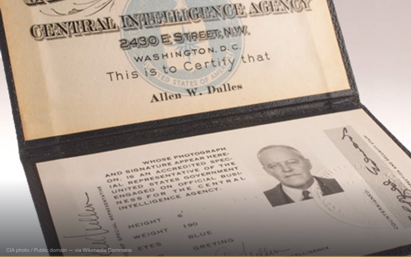 Identification Card of Allen W. Dulles. — related to Dulles' Plan — CIA Plot to Destroy Russia from Within