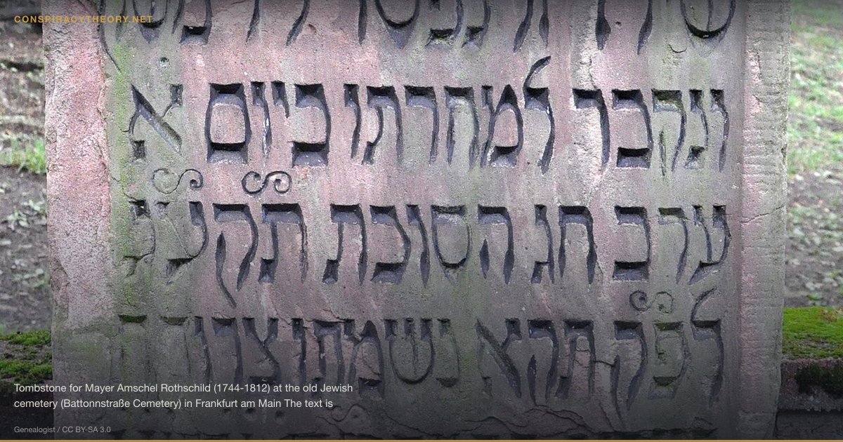 Rothschild War Financing / War Profiteering (1815) — Tombstone for Mayer Amschel Rothschild (1744-1812) at the old Jewish cemetery (Battonnstraße Cemetery) in Frankfurt am Main The text is translated: Honored Mr. Meir Rothschild 573 Here rests the donor, the dear master, Mr. Mosche Meir, Son of Blessed, Honored Mr. Amschel Rothschild, His memory as a blessing, deceased in the night of the ending of the holy Shabbat And buried the next day, on day 1, Eve of Sukkot, 573 of the small count (lifrat katan). His soul is intertwined into the bundle of life, with the souls of Avraham, Yizchak and Yaakov, Sara, Rivka and Rachel, With the souls of the other just men and women who are in the Garden of Eden. Amen